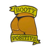 Geeky & Kinky Booty Positive Enamel Pin Caramel