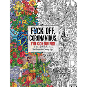 Fuck Off Coronavirus! Coloring Book